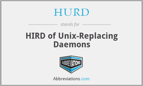 What is the abbreviation for hird of unix-replacing daemons?